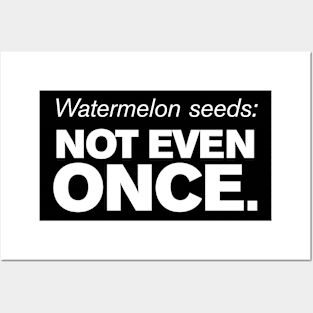 Watermelon Seeds Warning Expecting Pregnancy Posters and Art